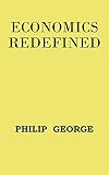 Economics Redefined (English Edition)