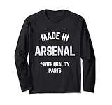 Made In Arsenal Lustiger Slogan Born in Arsenal Lang