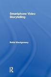 Smartphone Video Storytelling