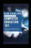 Computer Education 101: The Beginner's Perspectives On Teaching And Learning Computer E