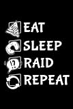 Running Log Book - Vintage Eat Sleep Raid Repeat Wow Gaming Video Gamer Design Art: Raid, Daily and Weekly Run Planner to Improve Your Runs, Track ... Day By Day Log For Runner & Jogger,Ag