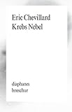 Krebs Nebel: Roman (diaphanes Broschur)