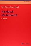 Handbuch Medizinrecht (C.F. Müller Medizinrecht)