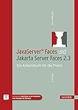 JavaServer™ Faces und Jakarta Server Faces 2.3: Ein Arbeitsbuch für die Prax