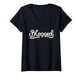 Damen Blessed | Christliche Sprüche Religion Jesus Glaube T-Shirt mit V