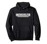 Umzugshelfer Umzugshelferin Möbelpacker Umzug Hausräumung Pullover H