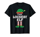 Weihnachtspyjama mit der Aufschrift 'The Loudest Elf', englischsprachig T-S