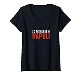 Damen Ich wäre lieber in Napoli T-Shirt mit V