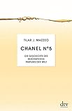 Chanel No. 5: Die Geschichte des berühmesten Parfums der W