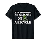 Herren Never Underestimate an Old Man with a Bicycle Fahrrad T-S