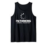 Ich denke, wird geladen... bitte warte Lustig Tank Top