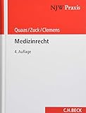 Medizinrecht: Öffentliches Medizinrecht, Pflegeversicherungsrecht, Arzthaftpflichtrecht, Arztstrafrecht (NJW-Praxis, Band 72)