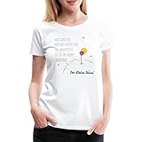 Der Kleine Prinz Zitat Man Sieht Mit Dem Herzen Frauen Premium T-Shirt, L, Weiß