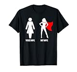 Your Wife My Wife - Superhero Woman Edition T