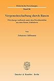 Vergemeinschaftung durch Bauen.: Würzburgs Aufbruch unter den Fürstbischöfen aus dem Hause Schönborn. (Historische Forschungen)