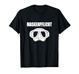 Tauchen Maskenpflicht lustige Taucher dive Idee T-S