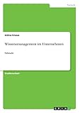 Wissensmanagement im Unternehmen: F