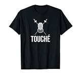 Touche Fechten Fechtsport Geschenk - Fechter T-S