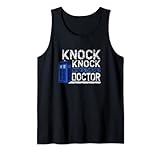 knock knock who is there Spruch Doktortitel Ärztin Chirurg Tank Top