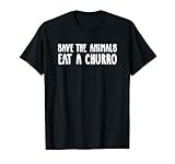 Save the Animals Eat a Churro – Geschenk für Tierliebhaber, Veganer T-S