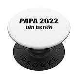 Papa 2022 Ankündigung Vater Werden Kind Kriegen Fun Vatertag PopSockets mit austauschbarem PopGrip