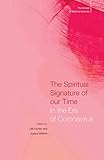 The Spiritual Signature of our Time in the Era of Coronavirus: The School of Spiritual Science (English Edition)