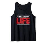 Fitness ist mein Leben Motivierendes Fitnessstudio Tank Top
