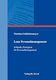 Lean Personalmanagement: Schlanke Prinzipien im Personalmanagement (SOCIALIA - Studienreihe Soziologische Forschungsergebnisse)