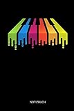 Notizbuch: Bunte Klavier Tasten - Lustiges Klavier Notizbuch. Klavier Zubehör & Piano / Klavier Geschenk Idee für Klavier Sp