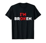I'm Ok I'm Broken Mental Health Awareness Invisible Illness T-S