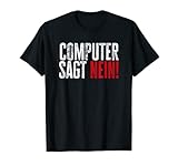 Computer sagt nein! T-S