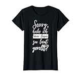 Damen Lustiges Tshirt mit Spruch | Schwarzer Humor Witz Spruch T-S