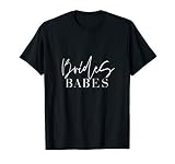 Script text modern brides babes bachelorette girls T-S