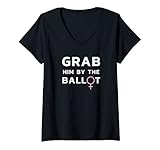 Damen Schnapp ihn auf den Stimmzettel Feministische Wähler T-Shirt mit V