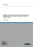 Usability und Design auf Internetseiten: Bewertung und Vergleich der Onlineausgaben ausgewählter deutscher Tageszeitung