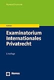 Examinatorium Internationales Privatrecht (NomosStudium)