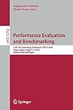Performance Evaluation and Benchmarking: 12th TPC Technology Conference, TPCTC 2020, Tokyo, Japan, August 31, 2020, Revised Selected Papers (Lecture Notes in Computer Science, 12752)
