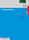 Finanzbuchhaltung / Praxis der Finanzbuchhaltung: Theorie und Aufgab