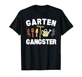 Garten Gangster Hobbygärtner Spruch T-S