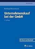 Unternehmenskauf bei der GmbH (C.F. Müller Wirtschaftsrecht)