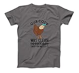 Our Coop was Clean Yesterday Sorry You Missed It Animal Puns T-Shirt Sweatshirt Hoodie Tank Top for Men W