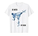 T-Shirt mit Aufschrift 'Be Water My Friend' T-S