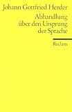 Abhandlungen über den Ursprung der Sprache by Johann G. Herder(1905-03-14)