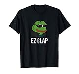 EZ Clap Emote Pepo Frog Frosch Gaming Gamer Chat Meme T-S