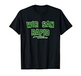 Fussball Rapidler Fans Geschenk - Wir san Rapid T-S