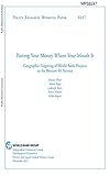 Putting Your Money Where Your Mouth Is : Geographic Targeting of World Bank Projects to the Bottom 40 Percent (English Edition)