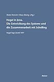 Hegel in Jena. Die Entwicklung des Systems und die Zusammenarbeit mit Schelling: Hegel-Tage Zwettl 1977 (Hegel-Studien, Beihefte 20)