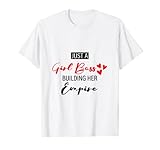 Just A Girl Boss Building Her Empire -. T-S