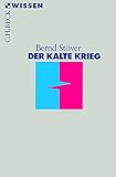 Der Kalte Krieg (Beck'sche Reihe)