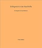 Erfolgreich in der Nachhilfe: Ein Ratgeber für N